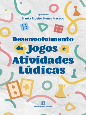 cover image of Desenvolvimento de Jogos e Atividades Lúdicas